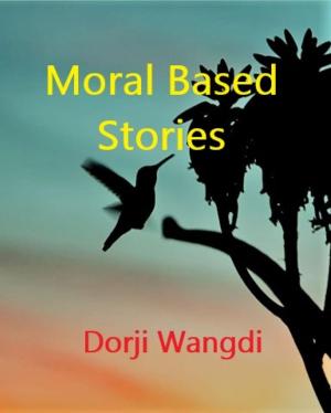 Book cover of Moral Based Stories