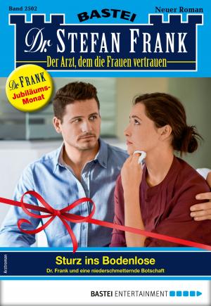 Cover of the book Dr. Stefan Frank 2502 - Arztroman by Anja von Stein