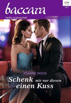 Cover of the book Schenk mir nur diesen einen Kuss by Sara Wood