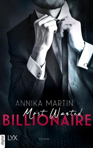 Cover of the book Most Wanted Billionaire by Kendra Leigh Castle