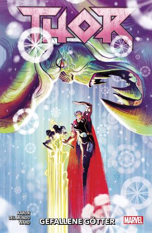 Cover of the book Thor 2 - Gefallene Götter by Dick Ayers, R. Villagran, Tony De Zuniga, Bill Yoshida, Martin Greim