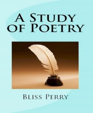 Cover of the book A Study of Poetry by Steven J. Harrison