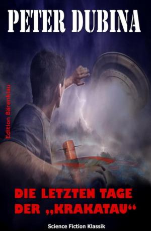 Cover of the book Die letzten Tage der "Krakatau" by Martin Barkawitz