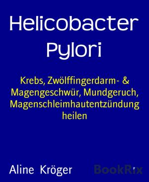 Cover of the book Helicobacter Pylori by Todd Hicks