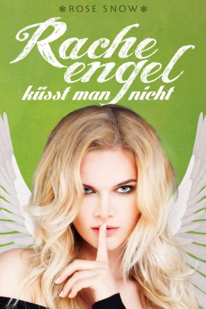 Cover of the book Racheengel küsst man nicht (Liebesroman) by Jules Verne