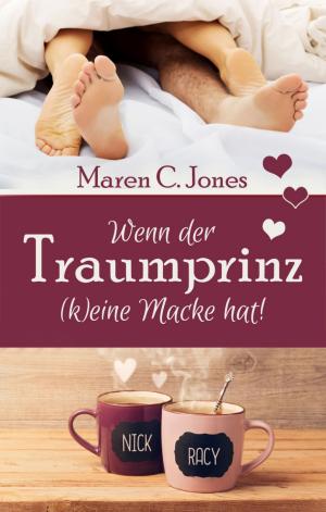 Cover of the book Wenn der Traumprinz (k)eine Macke hat! by Roxanne Jade Regalado
