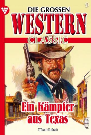 Cover of the book Die großen Western Classic 9 by Patricia Vandenberg
