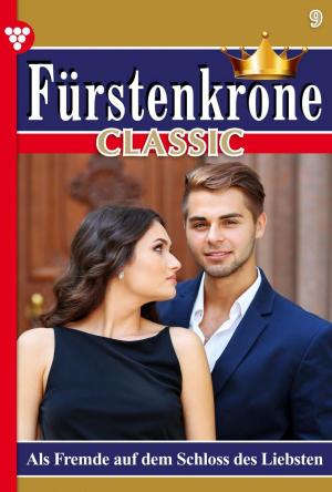 Cover of the book Fürstenkrone Classic 9 – Adelsroman by Britta Winckler