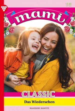 Cover of the book Mami Classic 10 – Familienroman by Michaela Dornberg