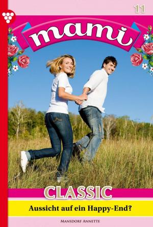 Cover of the book Mami Classic 11 – Familienroman by Claudia Torwegge