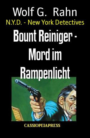 Cover of the book Bount Reiniger - Mord im Rampenlicht by Erno Fischer