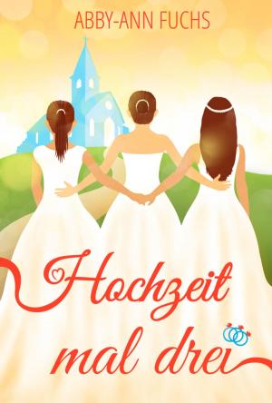 bigCover of the book Hochzeit mal drei by 