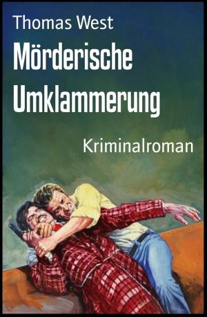 Cover of the book Mörderische Umklammerung by Karthik Poovanam