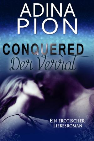 Cover of the book Conquered – Der Verrat by W. A. Hary