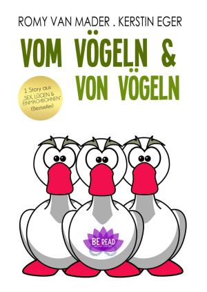 Cover of the book Vom Vögeln und von Vögeln by Wilfried A. Hary