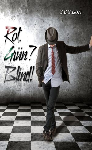 Cover of the book Rot.Grün?Blind! by Anne Hope