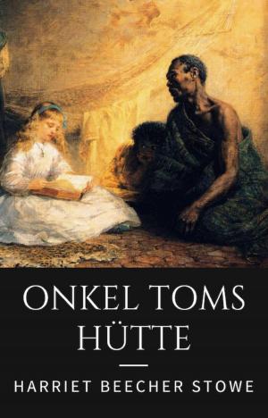 Cover of the book Onkel Toms Hütte by Kiara Borini