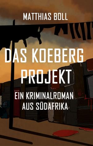 Cover of the book Das Koeberg Projekt by Wolfgang M. Lehmer