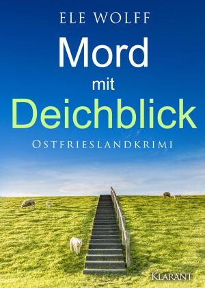 Cover of the book Mord mit Deichblick. Ostfrieslandkrimi by Uwe Brackmann