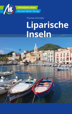 Cover of the book Liparische Inseln Reiseführer Michael Müller Verlag by Gabriele Tröger