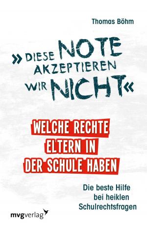 Cover of the book Diese Note akzeptieren wir nicht by Petra Heskell