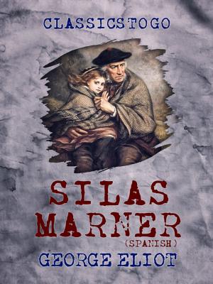 Cover of the book Silas Marner by Walter Scott