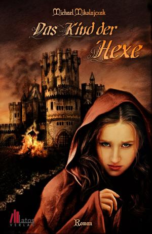 Cover of the book Das Kind der Hexe: Historischer Roman by Andrew Clawson
