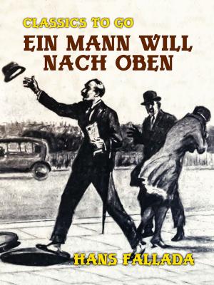 Cover of the book Ein Mann will nach oben by Sara Ware Bassett