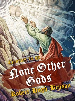 Cover of the book None Other Gods by Sara Ware Bassett