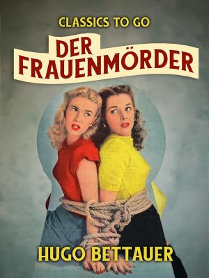 Cover of the book Der Frauenmörder by Joseph T. Wilson