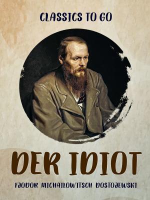 Cover of the book Der Idiot by John Buchan