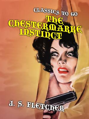 Cover of the book The Chestermarke Instinct by Mark Twain
