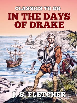 Cover of the book In the Days of Drake by Washington Irving