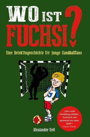 Cover of the book Wo ist Fuchsi? by Heike Schauz