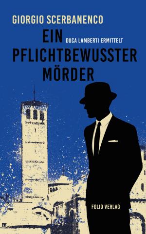 Cover of the book Ein pflichtbewusster Mörder by Herbert Rosendorfer