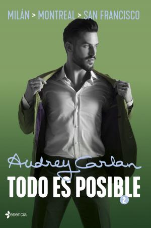 Cover of the book Todo es posible 2 by Alejandro Palomas