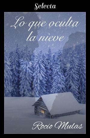 Cover of the book Lo que oculta la nieve by Shelby Reeves