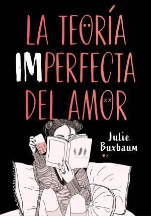 Book cover of La teoría imperfecta del amor