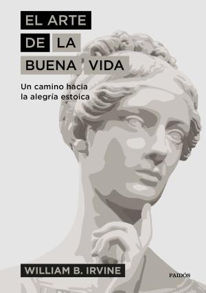 Book cover of El arte de la buena vida