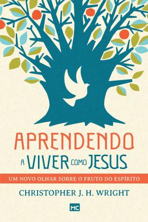 Cover of the book Aprendendo a viver como Jesus by Maurício Zágari
