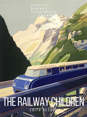 Cover of the book The Railway Children by David Hume, Sheba Blake