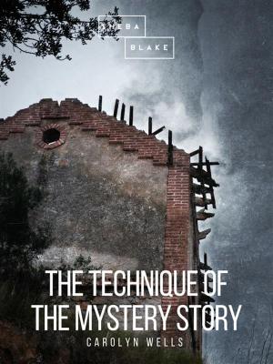 Book cover of The Technique of the Mystery Story