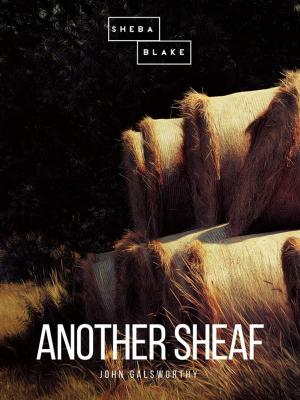 Cover of the book Another Sheaf by Louisa May Alcott