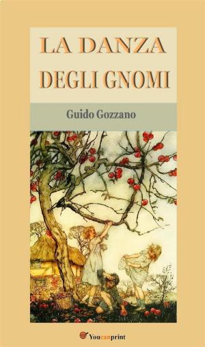 Cover of the book La danza degli gnomi by Laila Cresta