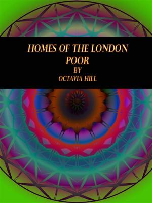 Cover of the book Homes of the London Poor by Oliver Herford