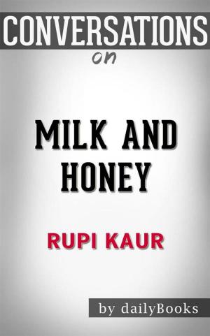 Book cover of Milk and Honey: by Rupi Kaur  | Conversation Starters