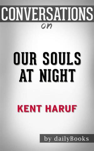 Cover of the book Our Souls at Night (Vintage Contemporaries): by Kent Haruf | Conversation Starters by Christian Tamblyn