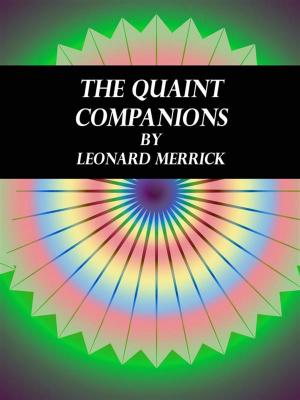 Cover of the book The Quaint Companions by E. F. Benson