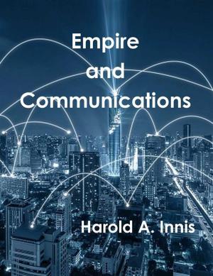 Cover of the book Empire and Communications by E. Phillips Oppenheim