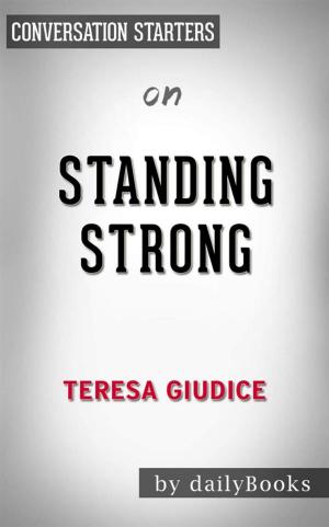 Cover of the book Standing Strong: How to Storm-Proof Your Life with God's Timeless Truths by Charles F. Stanley | Conversation Starters by dailyBooks